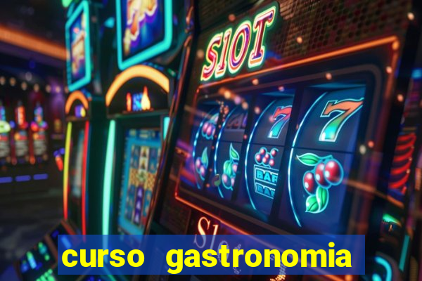 curso gastronomia porto alegre